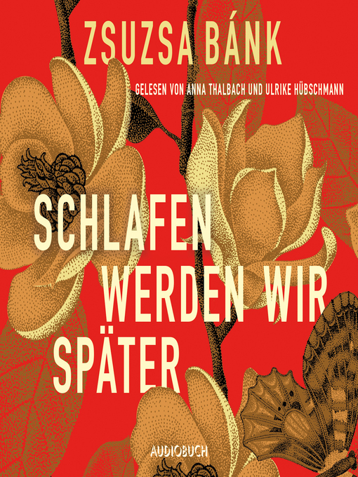 Title details for Schlafen werden wir später by Zsuzsa Bánk - Available